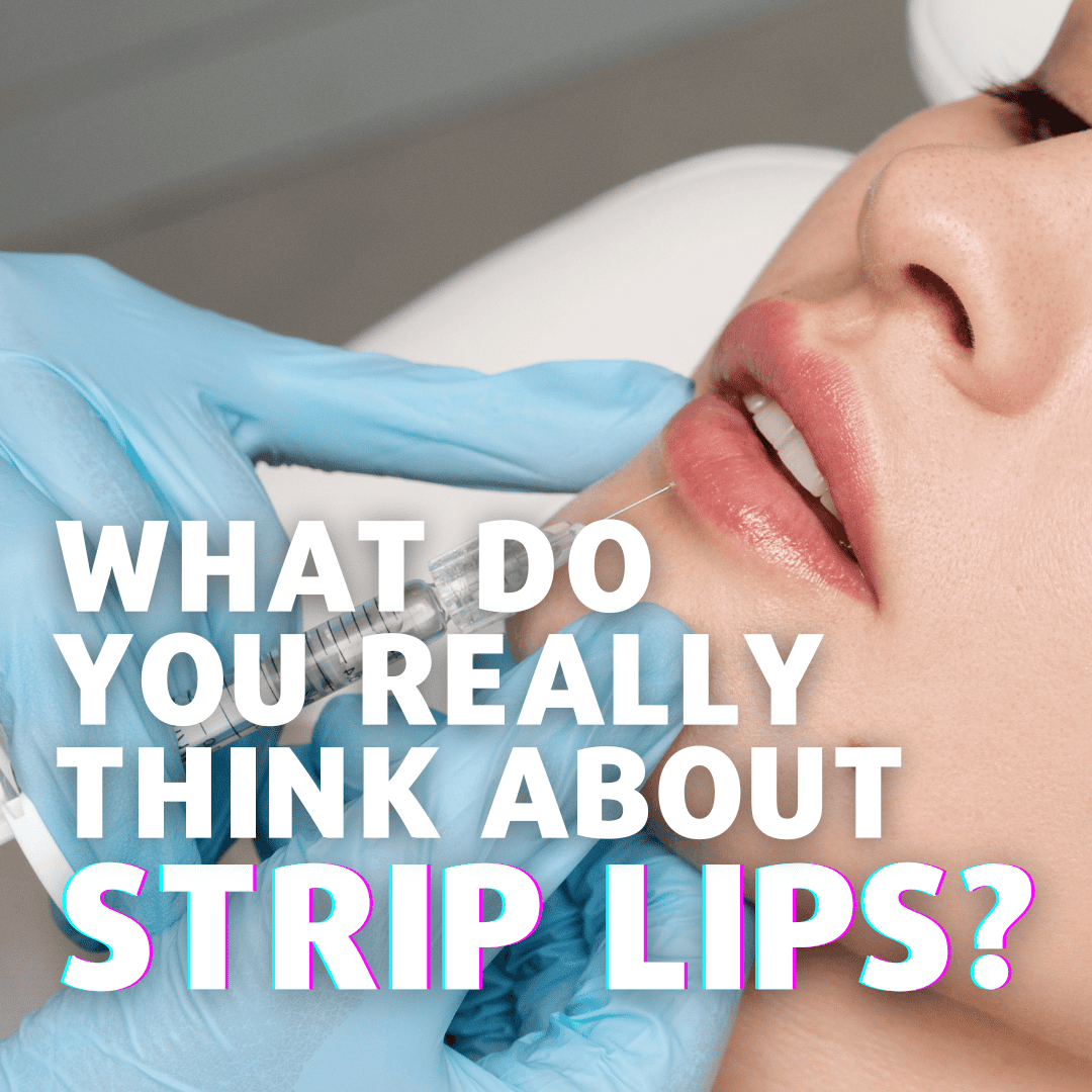 Strip Lips or Butterfly lips, what do you really think?