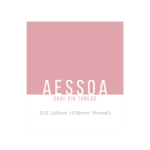 Aessoa Dual Pin Thread 21G 110mm (420mm Thread)