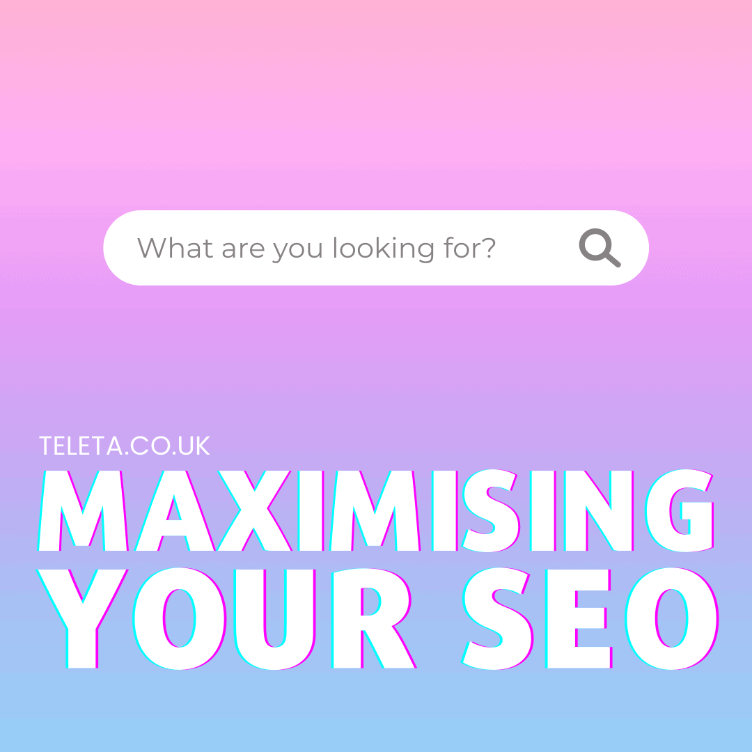 Maximising your SEO